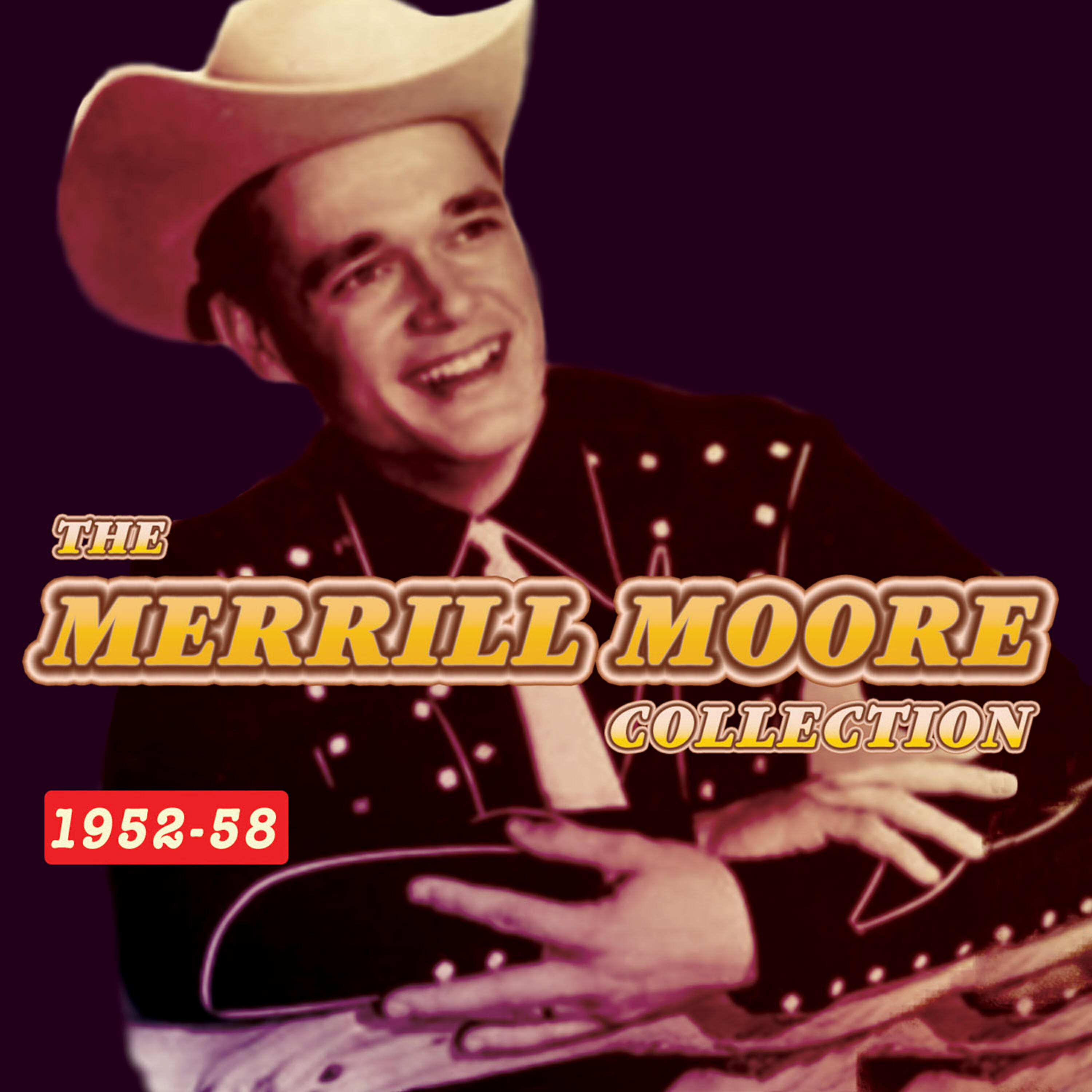 Релиз The Merrill Moore Collection 1952-58