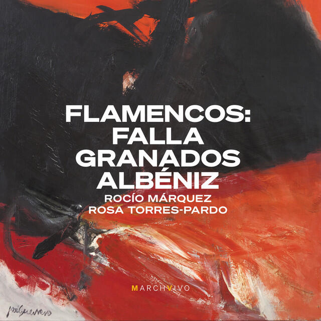 Постер альбома Flamencos: Falla, Granados & Albéniz (En vivo desde la Fundación Juan March, Madrid, 28/11/2014)