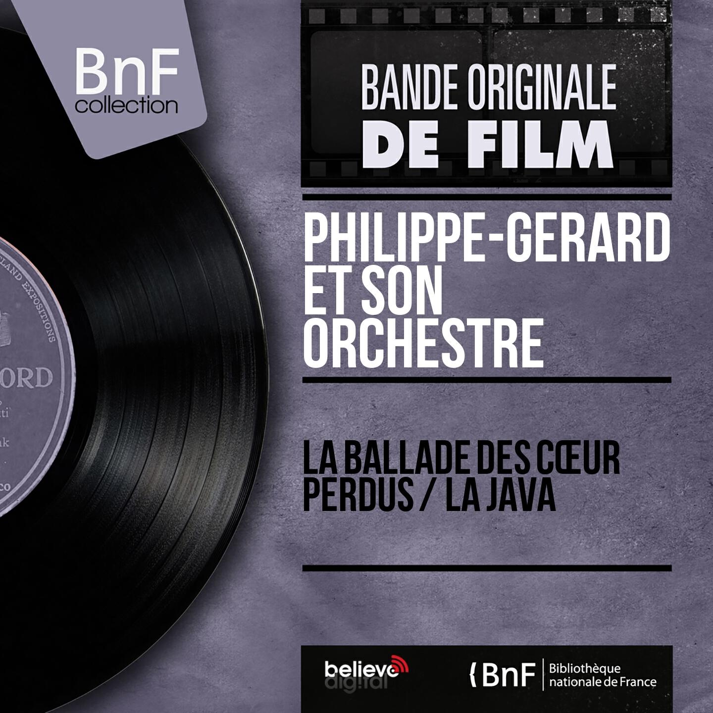 Релиз La ballade des cœur perdus / La java (Original Motion Picture Soundtrack, Mono Version)