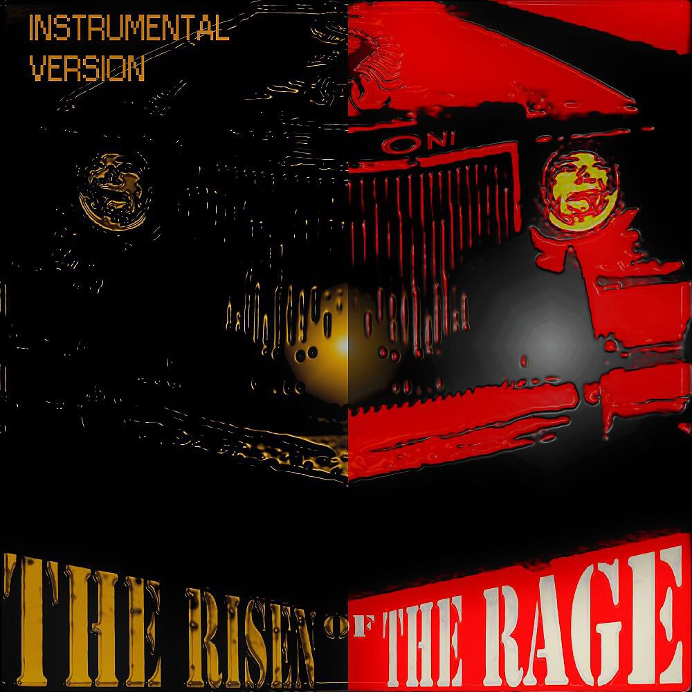 Релиз The Risen of the Rage (Instrumental)