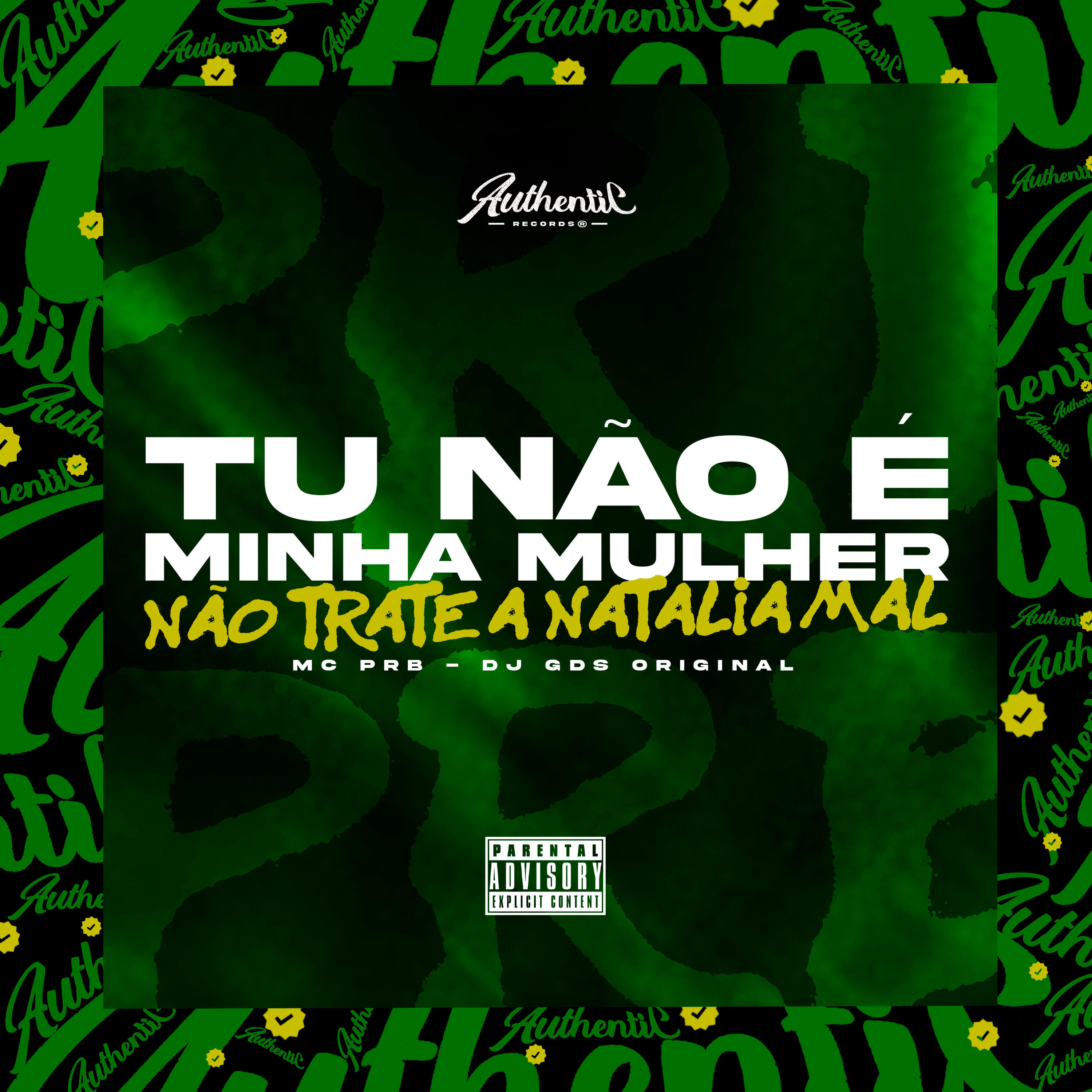 Релиз Tu Não e Minha Mulher - Não Trate a Natalia Mal