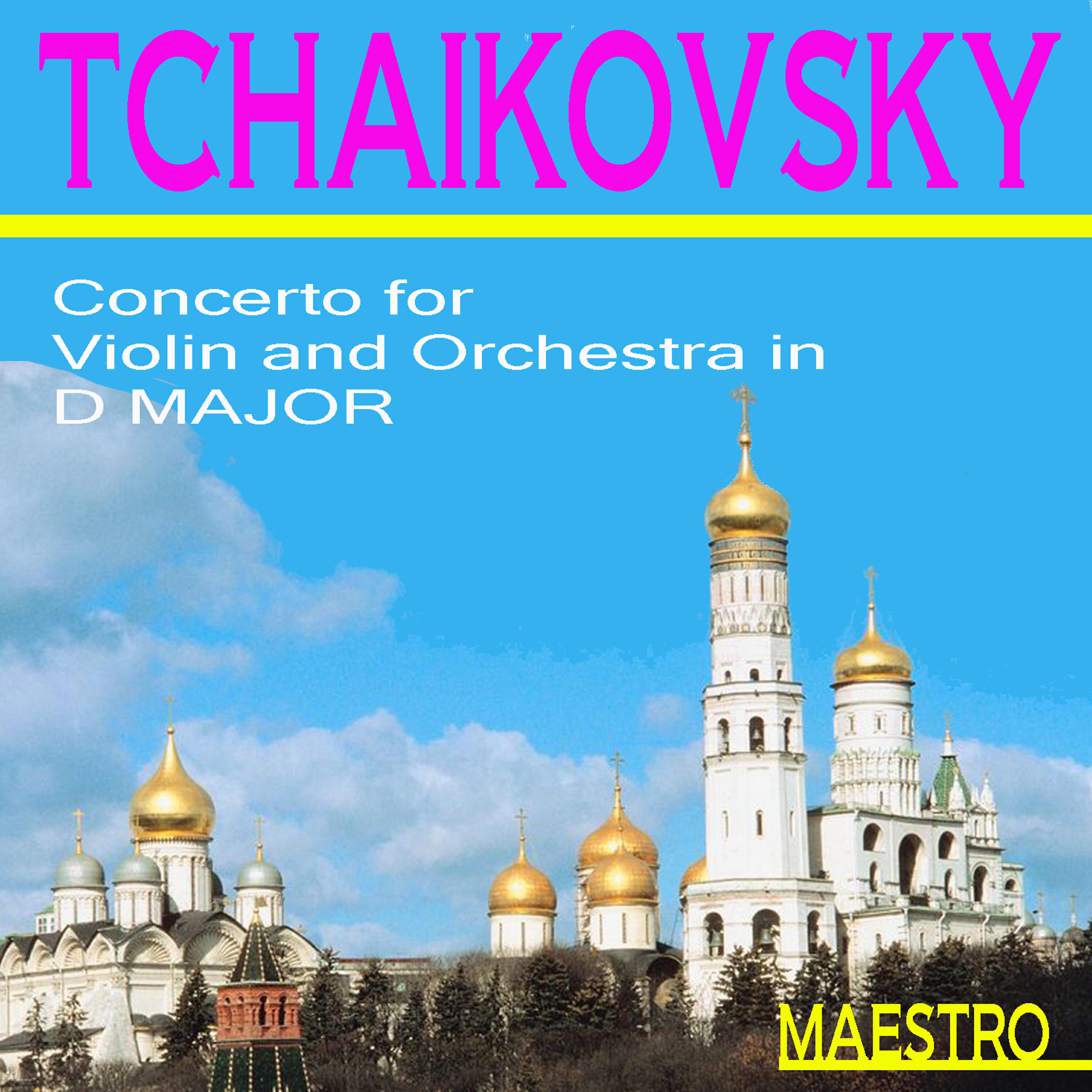 Релиз Tchaikovsky: Concerto For Violin And Orchestra In D Major