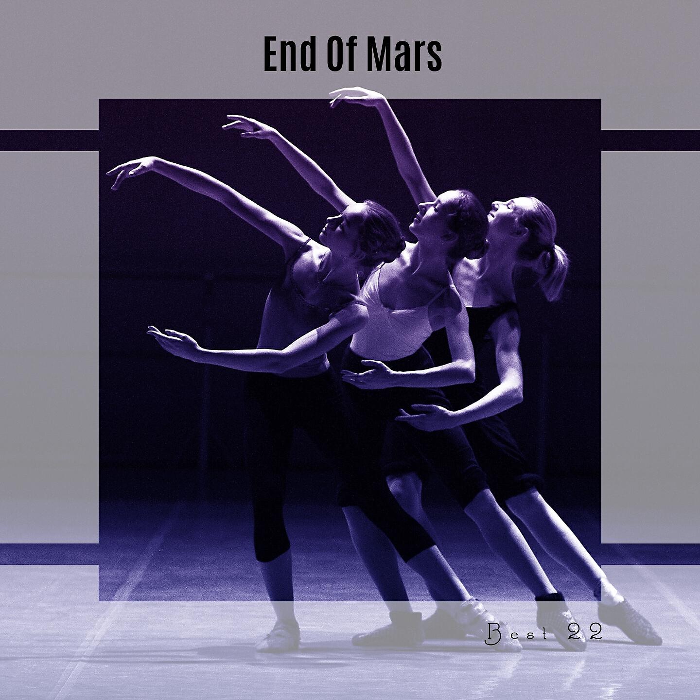 Релиз End Of Mars Best 22