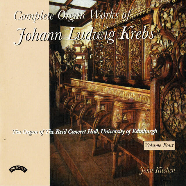 Релиз Complete Organ Works of Johann Ludwig Krebs, Vol. 4