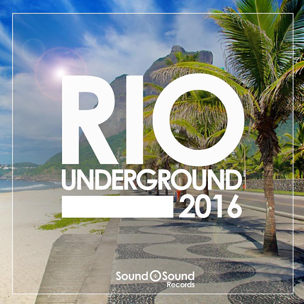 Релиз Rio Underground 2016