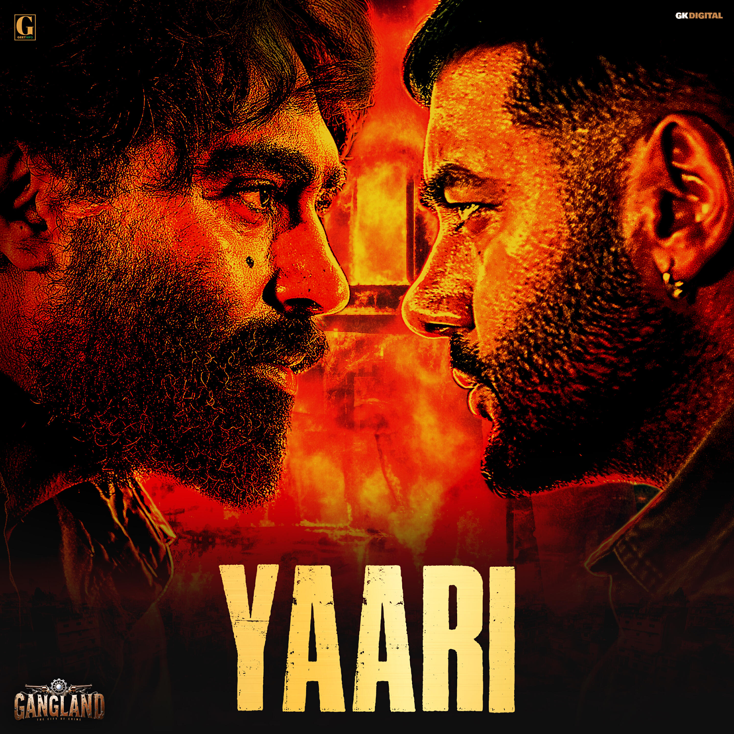 Релиз Yaari (From "Gangland")