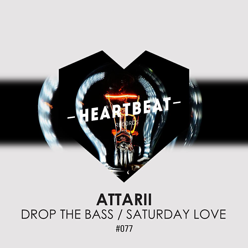 Релиз Drop The Bass / Saturday Love
