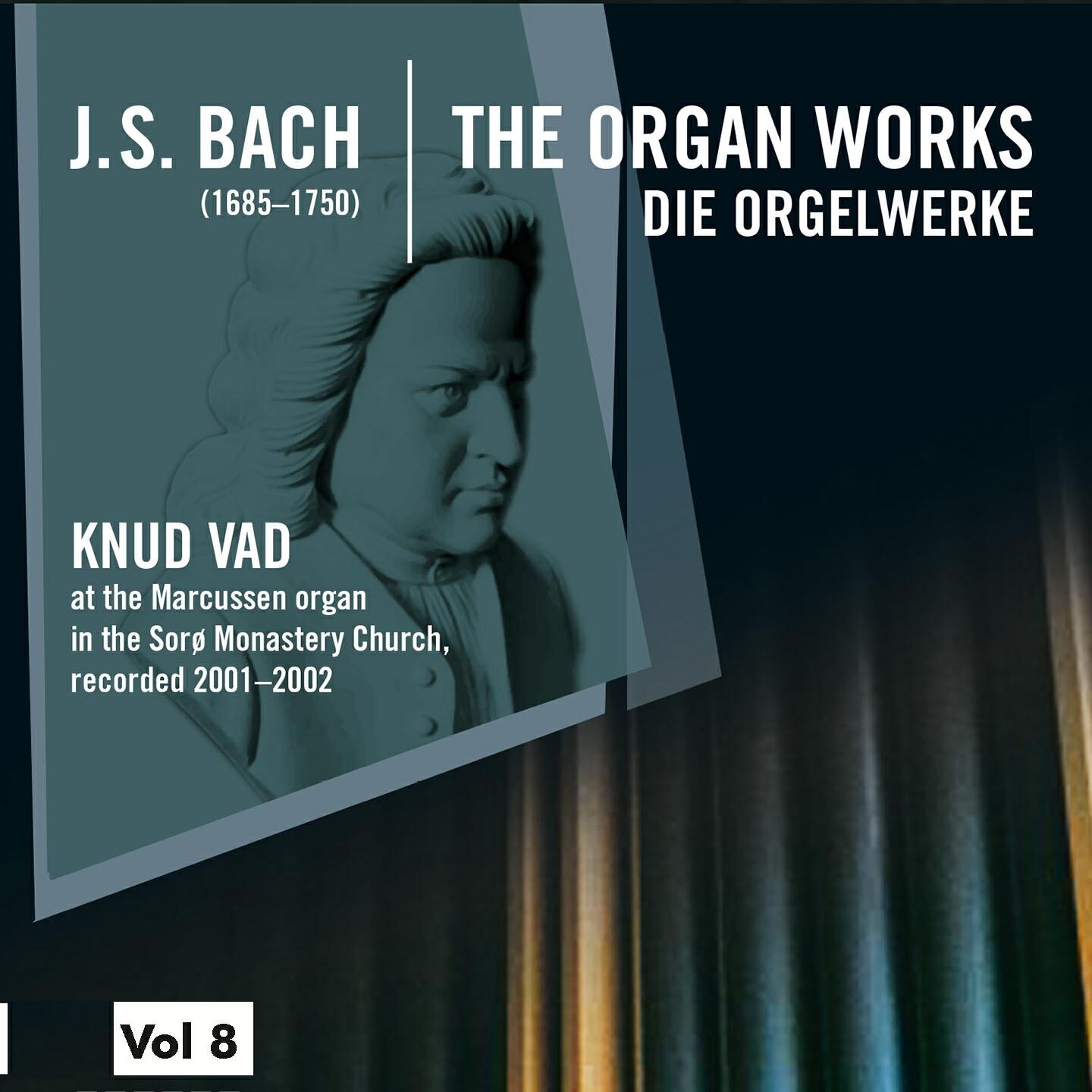 Релиз Bach: The Organ Works, Vol. 8