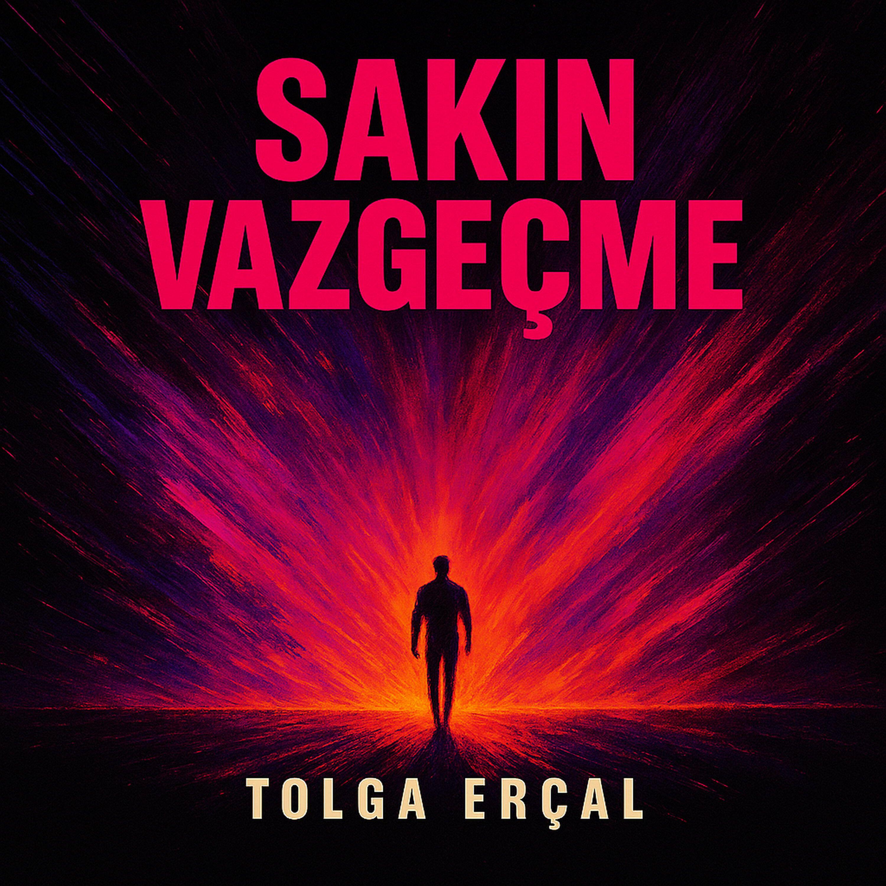 Релиз Sakın Vazgeçme