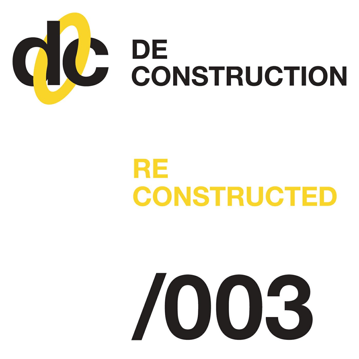 Релиз Deconstruction Reconstructed 003