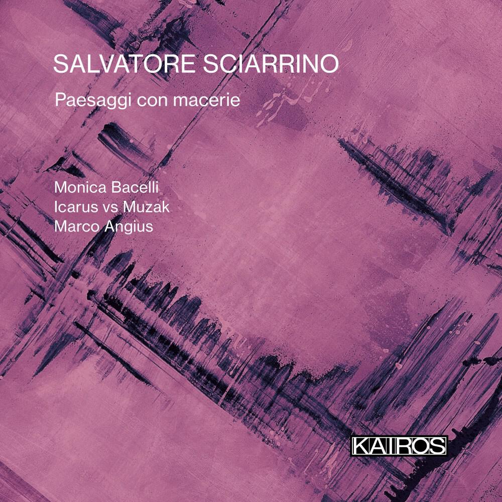 Релиз Salvatore Sciarrino: Paesaggi con Macerie