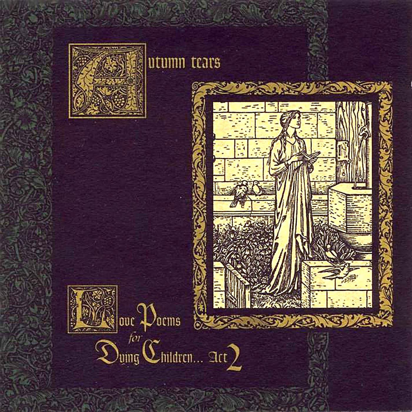 Релиз Love Poems for Dying Children... Act II: The Garden of Crystalline Dreams