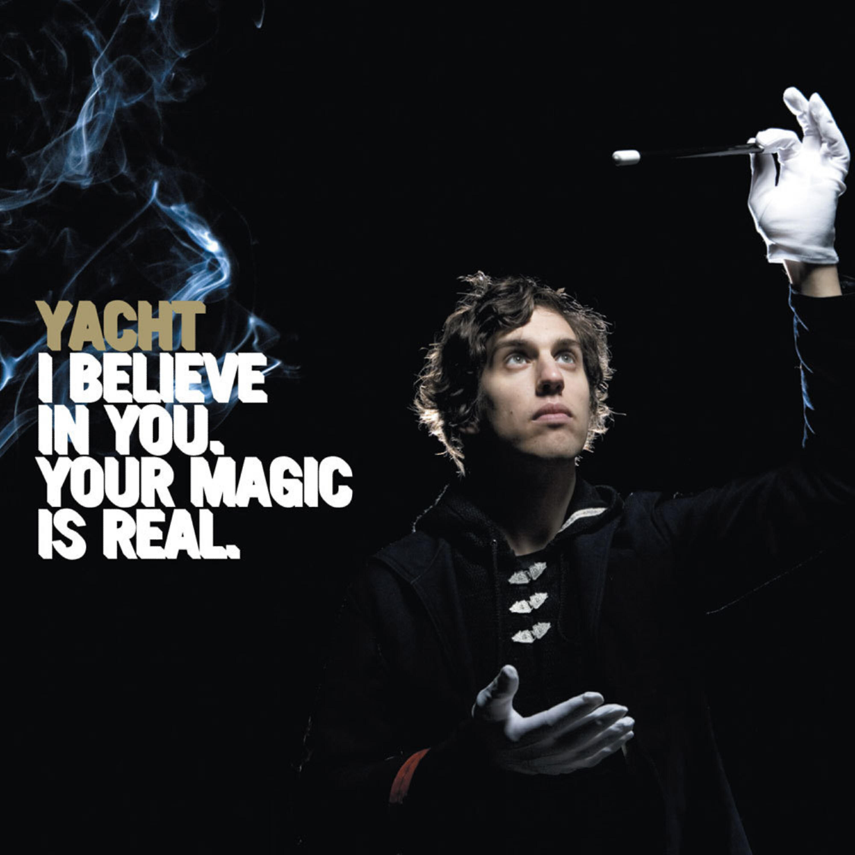 Релиз I Believe In You. Your Magic Is Real.