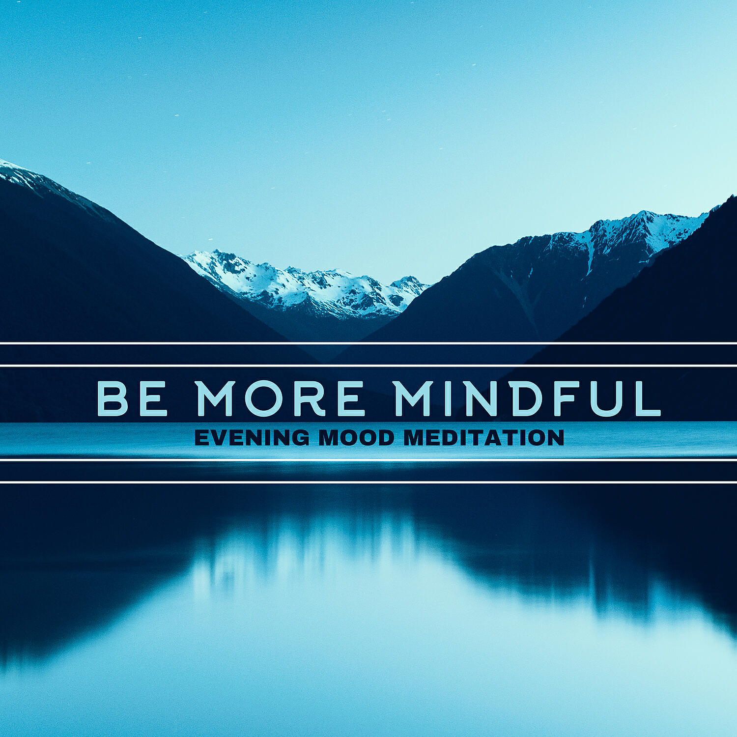 Релиз Be More Mindful: Evening Mood Meditation - Spiritual Yoga, Reiki & Calm Playlist for Sleep, Spa and Relaxation