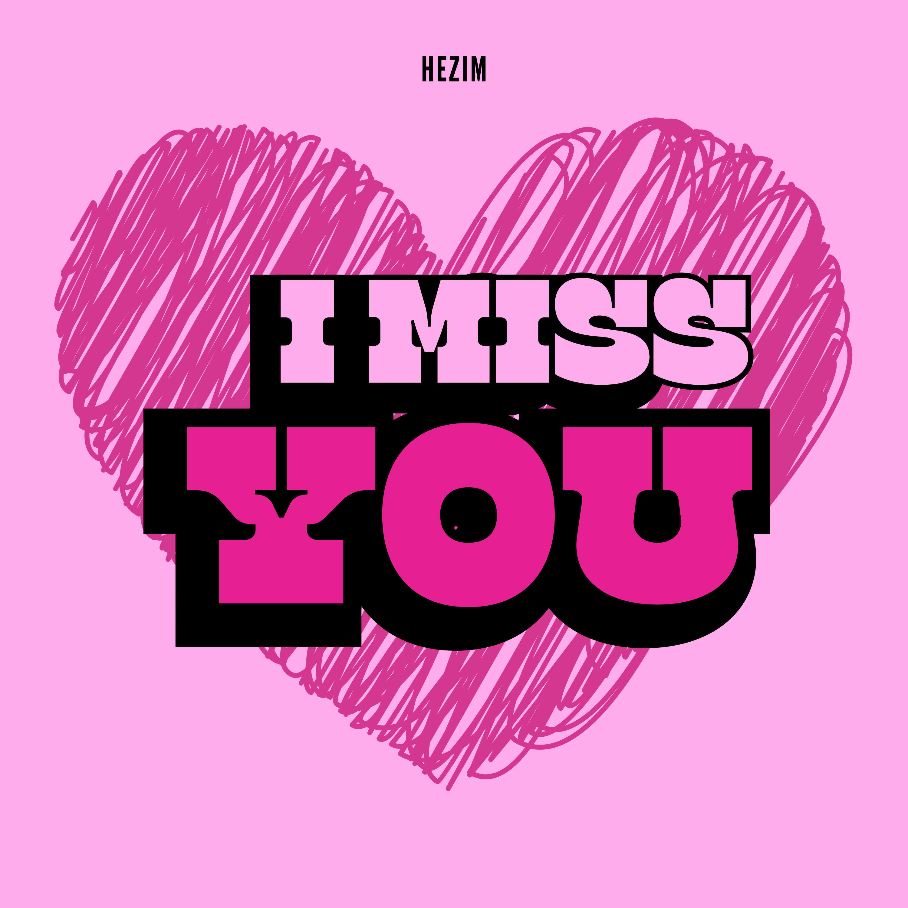 Релиз I Miss You