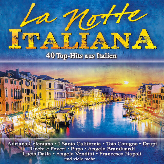 Релиз La Notte Italiana, 40 Top-Hits aus Italien