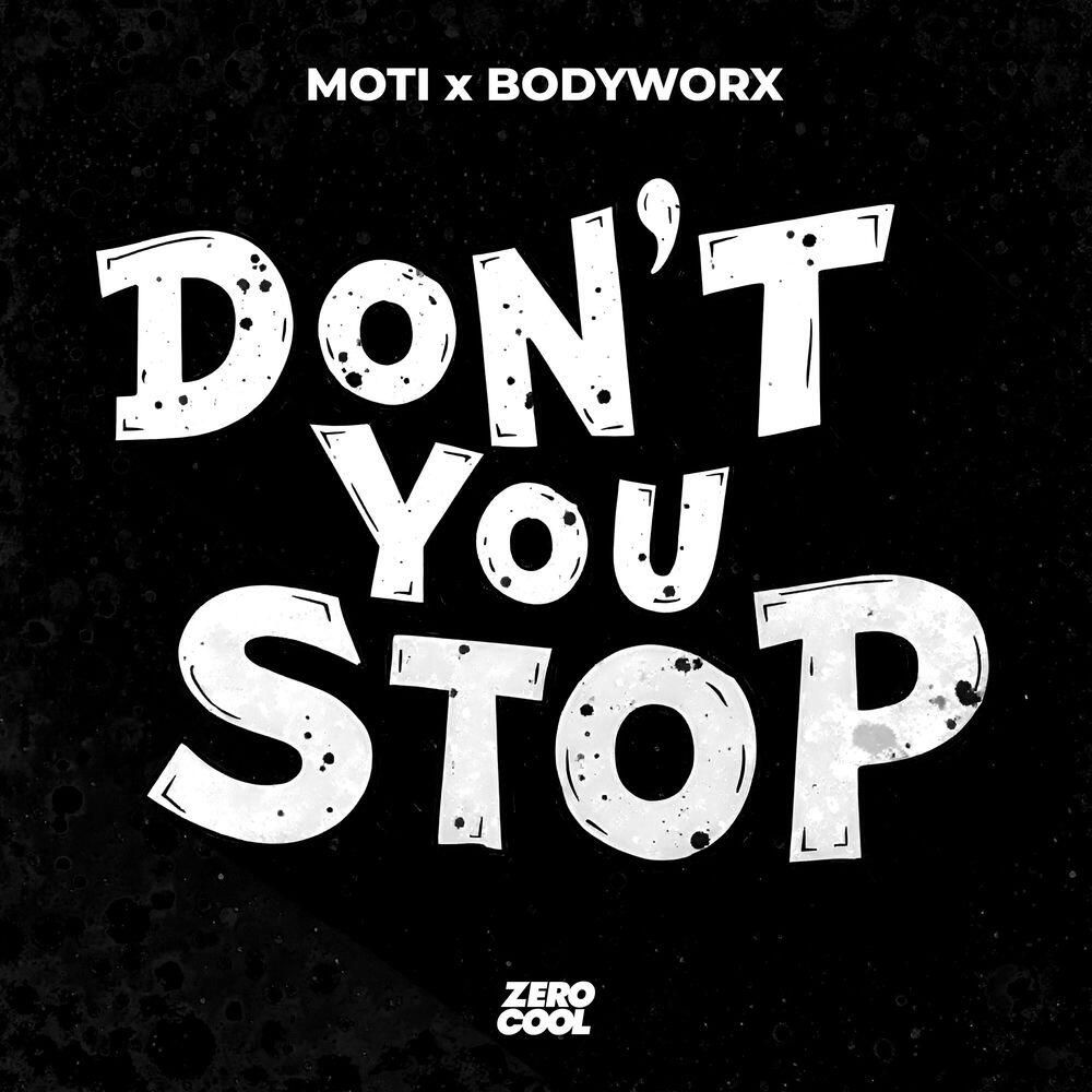 Релиз Don’t You Stop