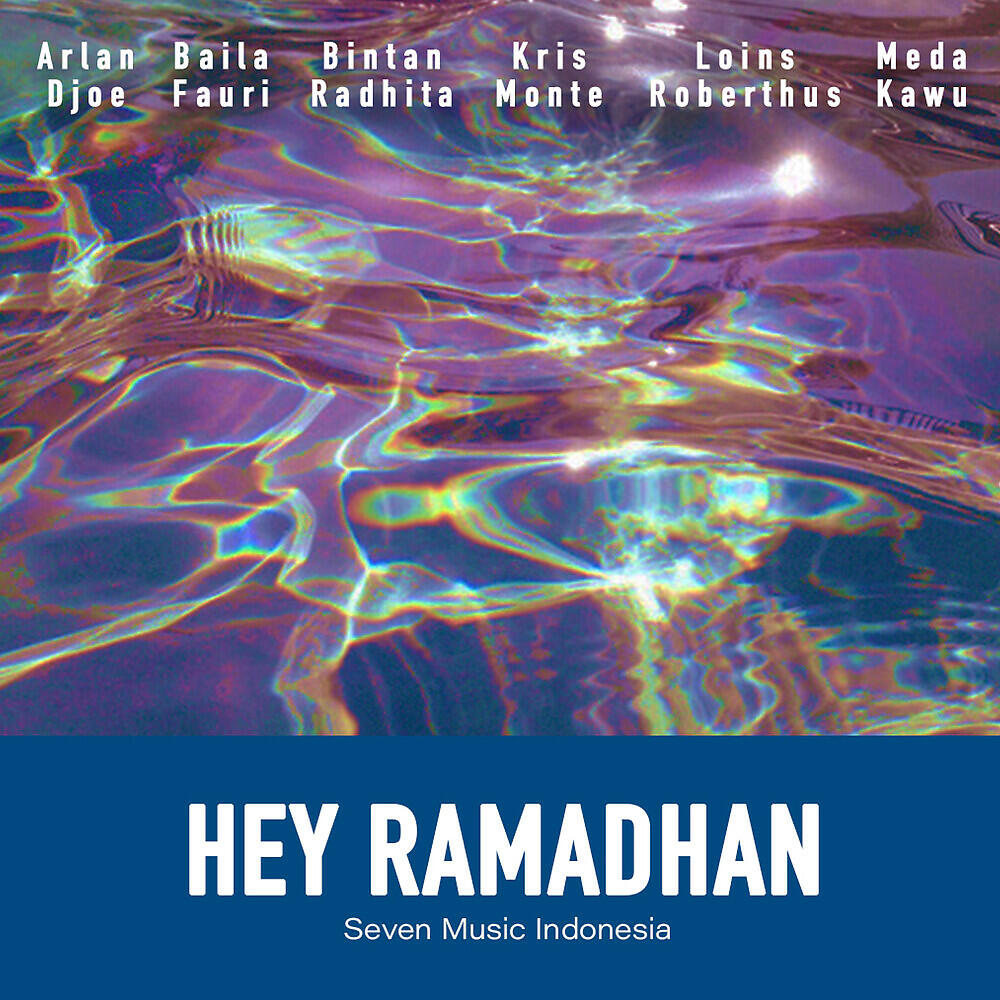 Релиз Hey Ramadhan