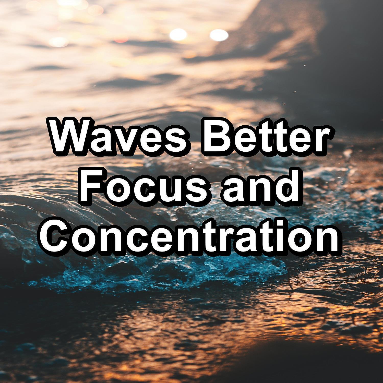 Релиз Waves Better Focus and Concentration