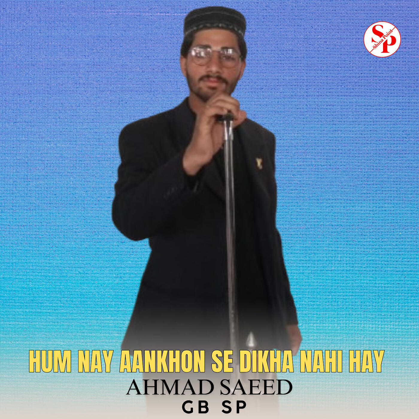 Релиз Hum Nay Aankhon Se Dikha Nahi Hay