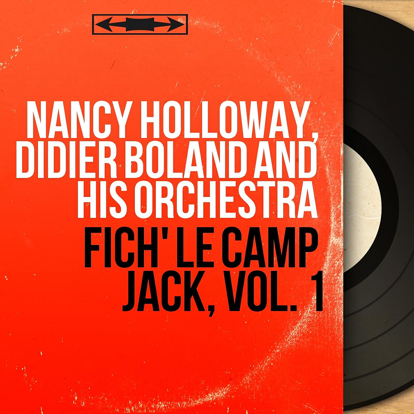 Релиз Fich' le camp Jack, vol. 1