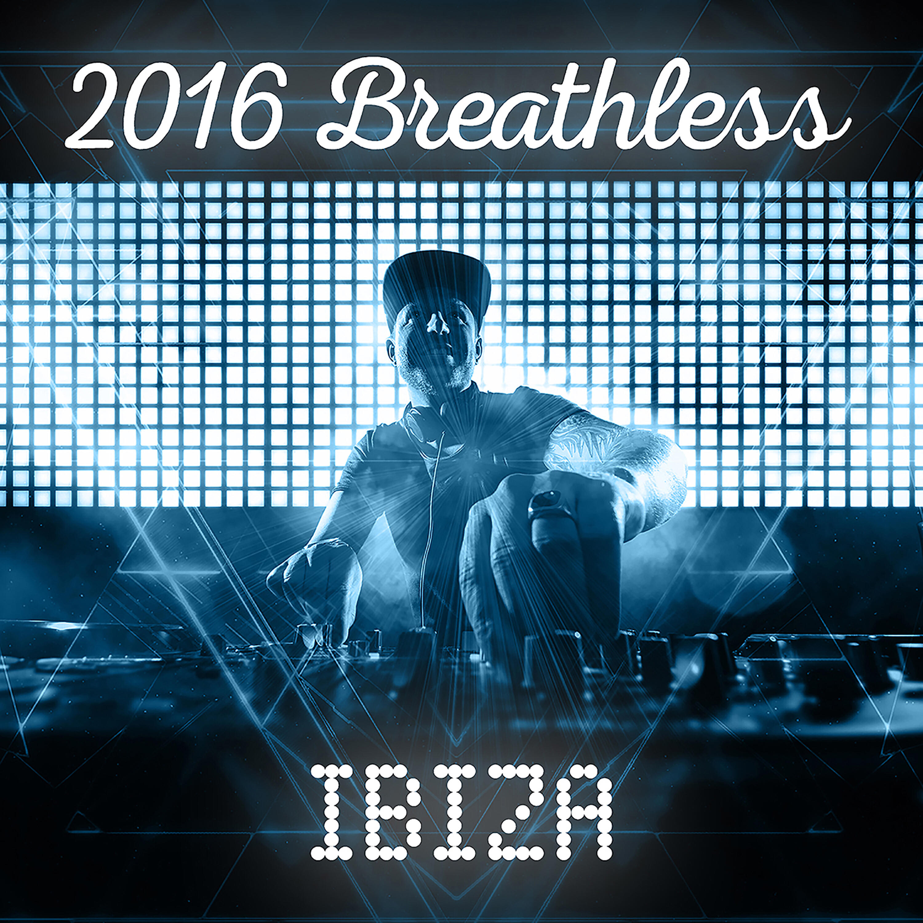 Релиз 2016 Breathless Ibiza