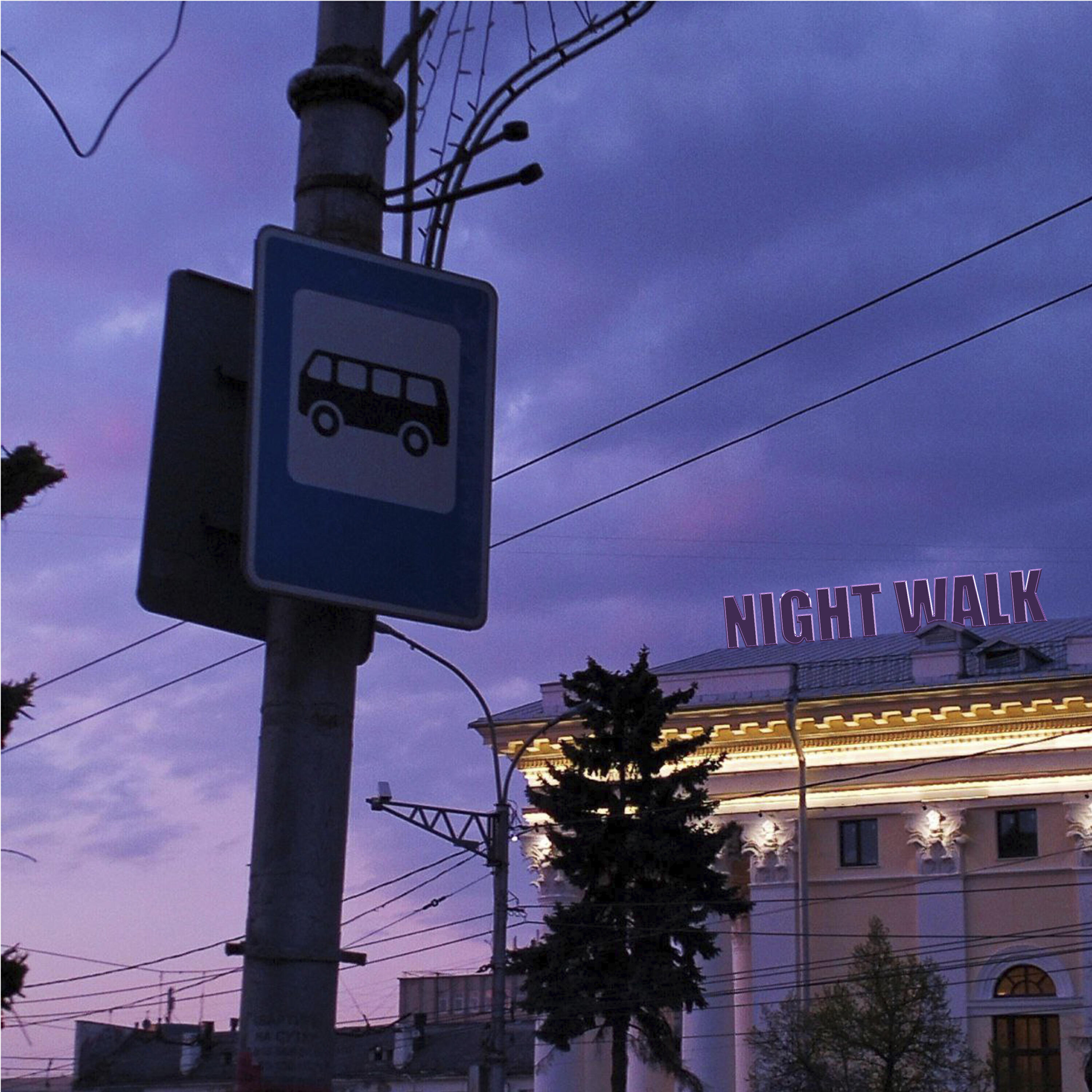 Релиз NIGHT WALK