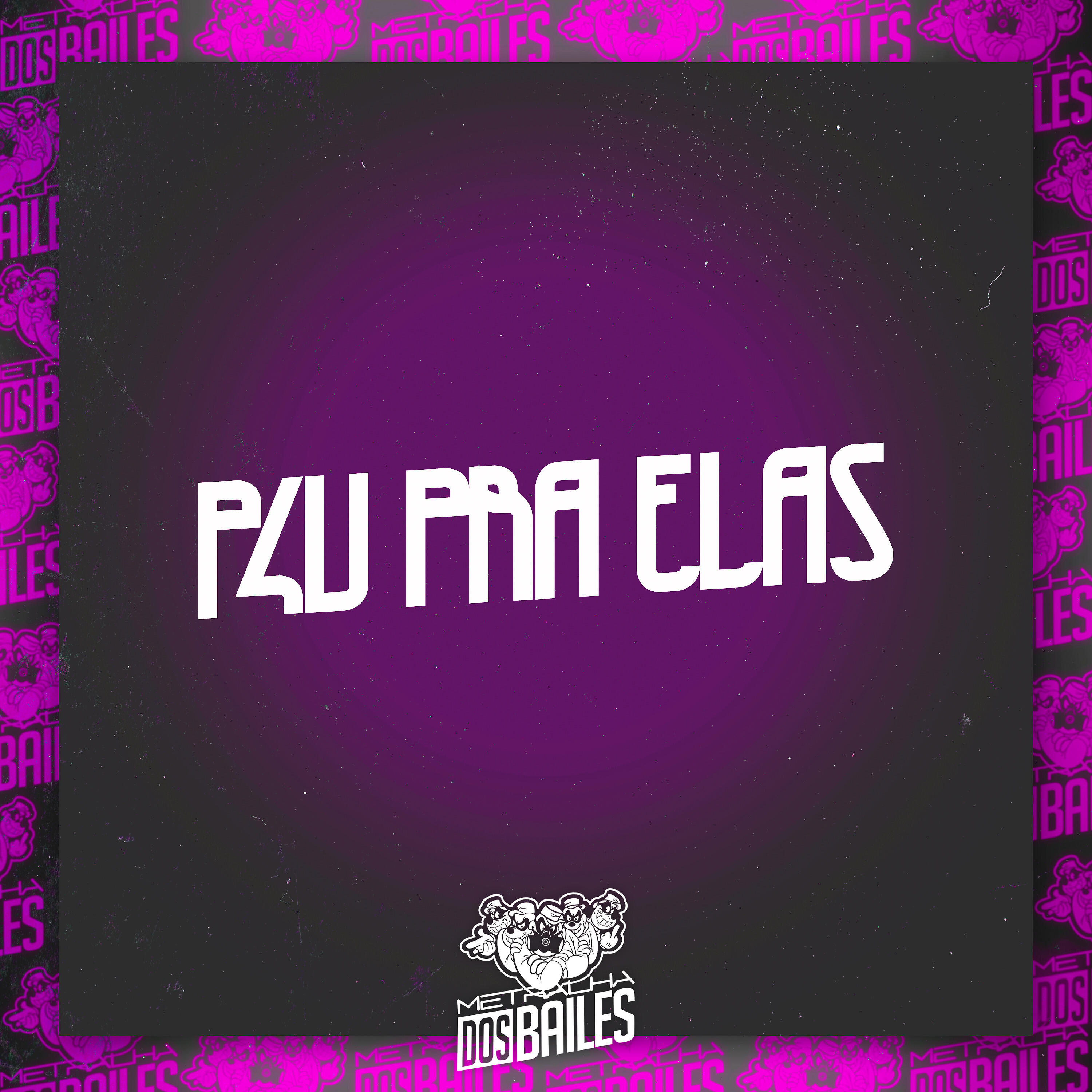 Скачать песню DJ LP Malvadão, DJ Cleber, DJ DAONZE, DJ Moraez - P4U pra Elas бесплатно в MP3 для Android и iOS
