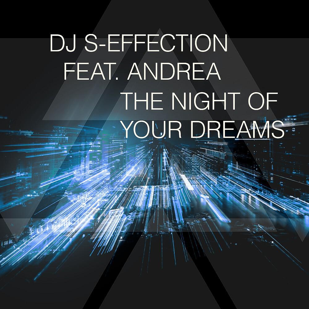 Релиз The Night of Your Dreams
