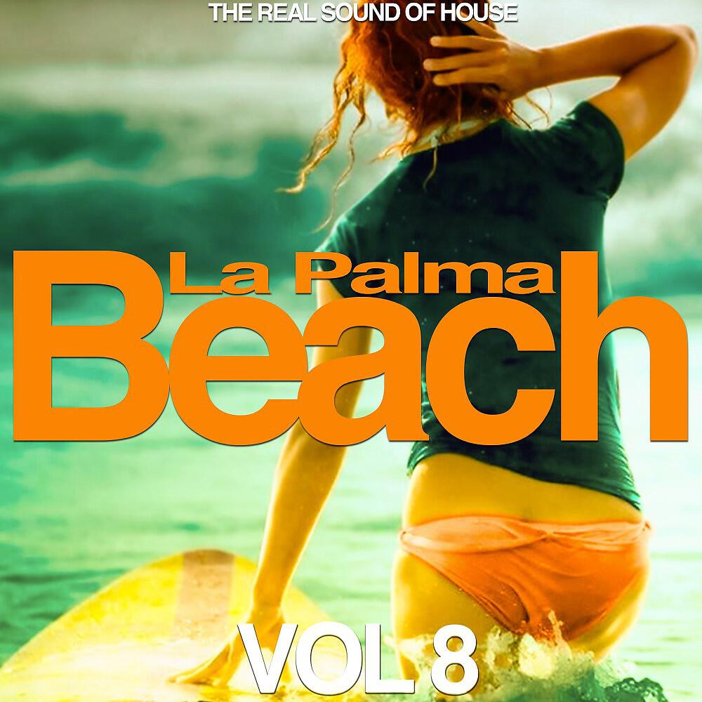 Релиз La Palma Beach, Vol. 8 (The Real Sound of House)