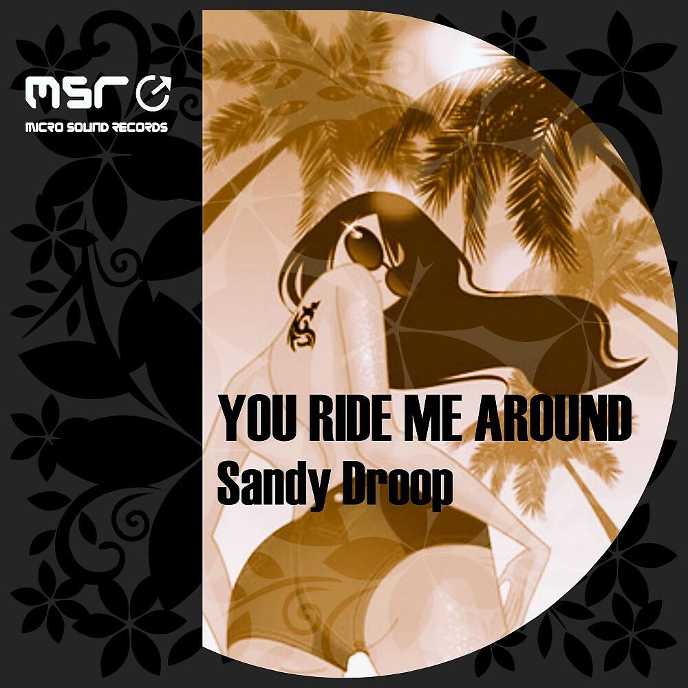 Релиз You Ride Me Around