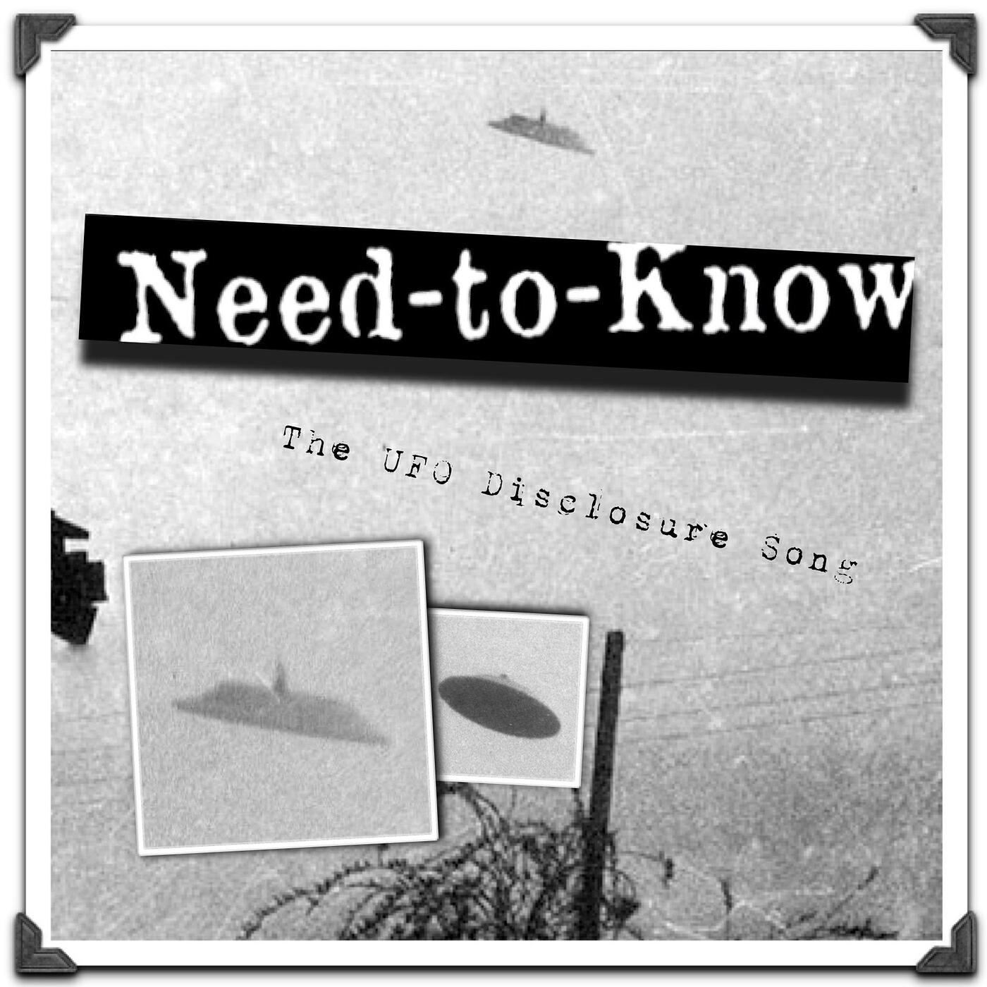 Релиз Need to Know - The Ufo Disclosure Song