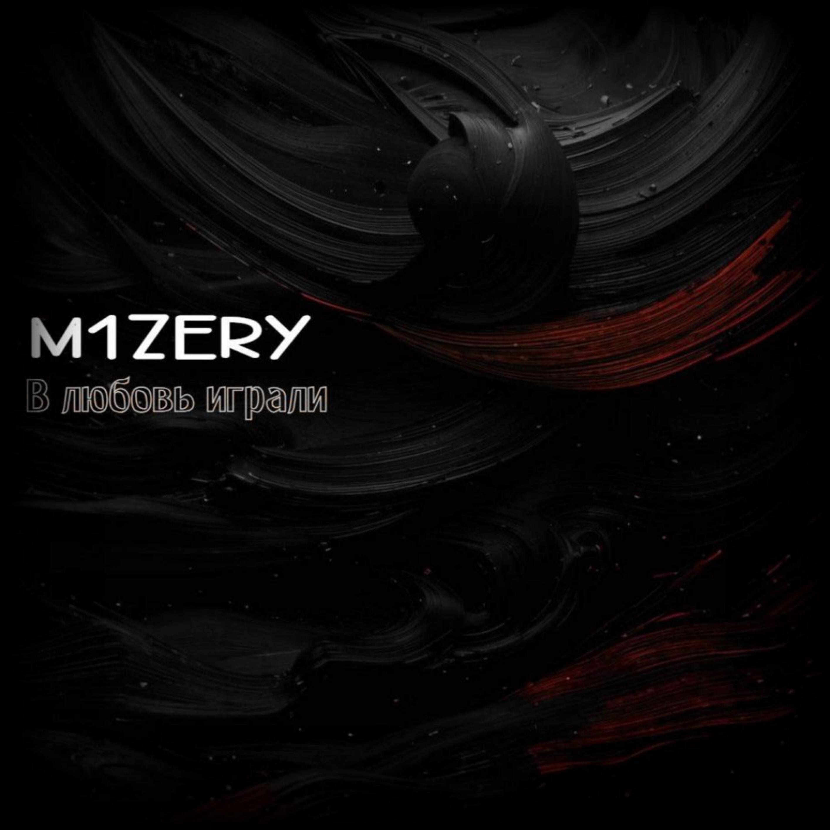 M1ZERY