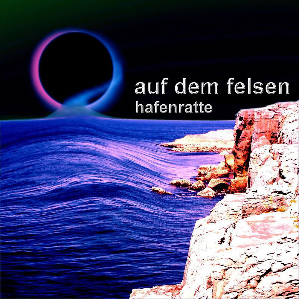 Релиз Auf dem Felsen