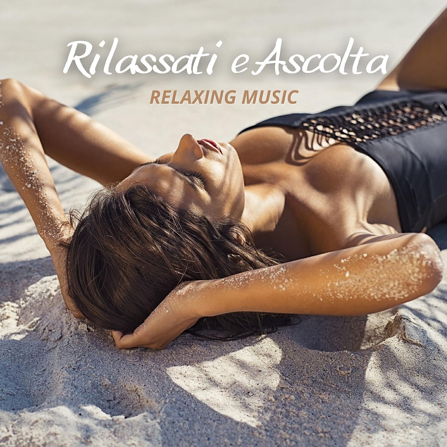 Релиз Rilassati e ascolta