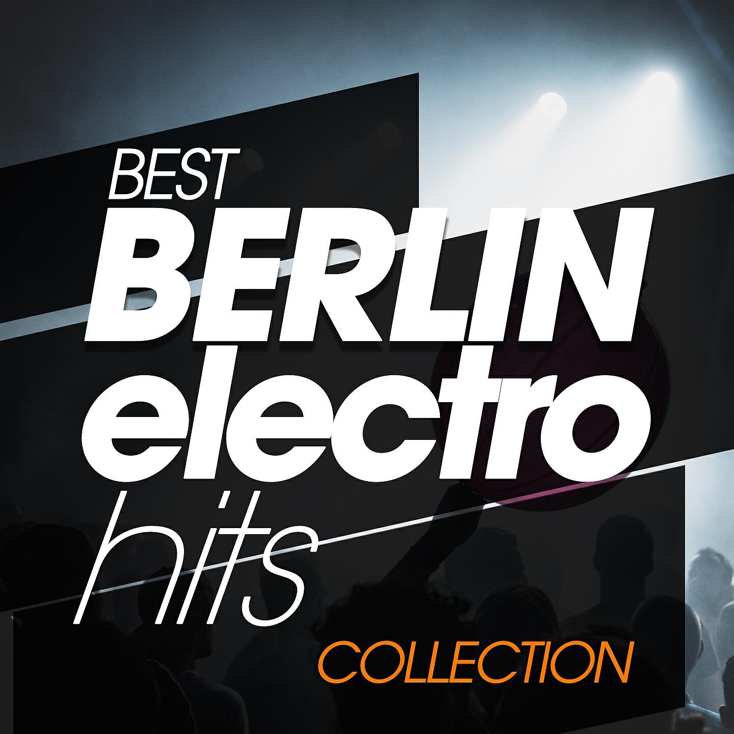 Релиз Best Berlin Electro Hits Collection