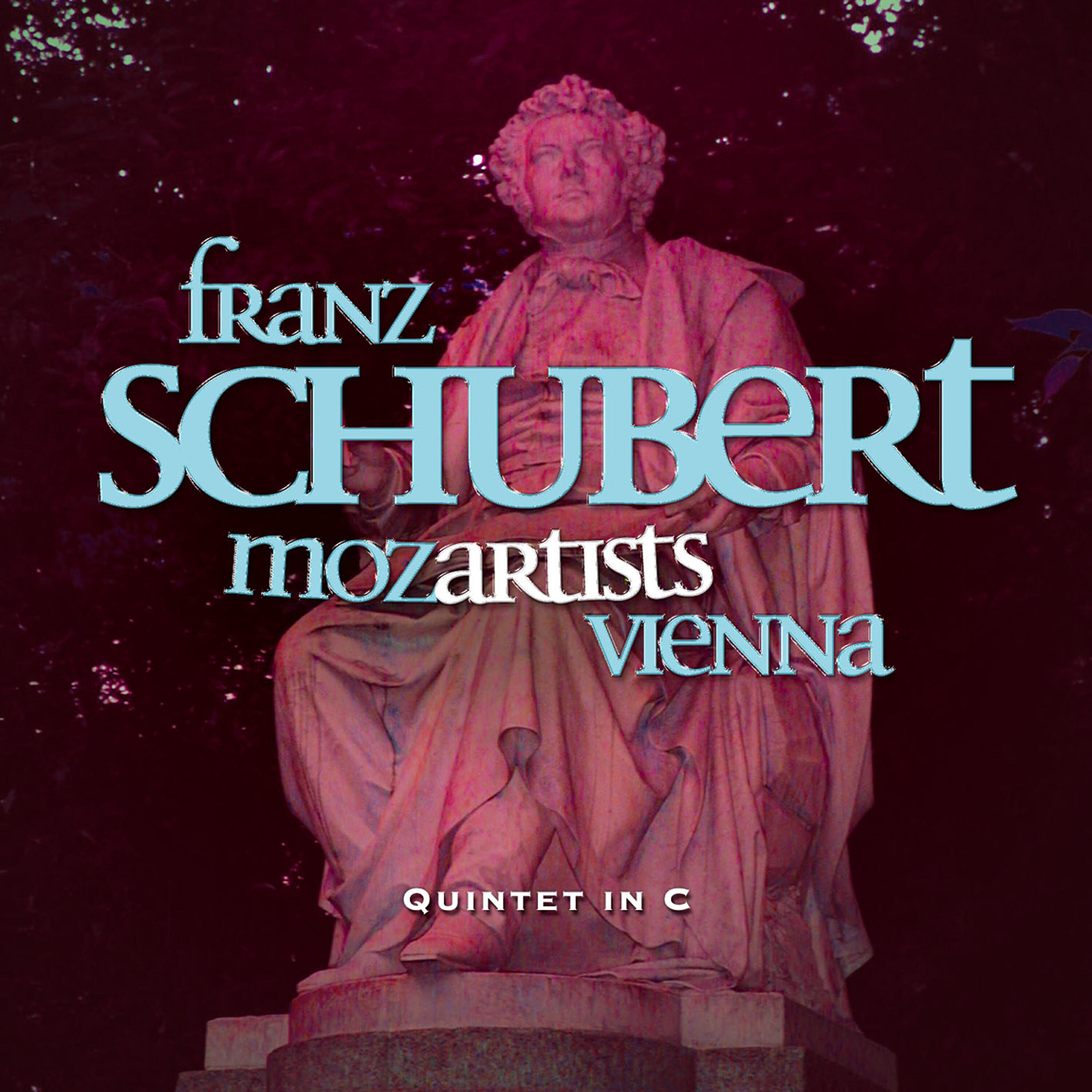 Релиз Mozartists Vienna: Franz Schubert - Quintet in C