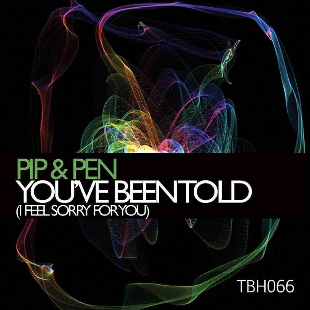 Постер альбома You've Been Told (I Feel Sorry For You) (Nik Denton Remix)
