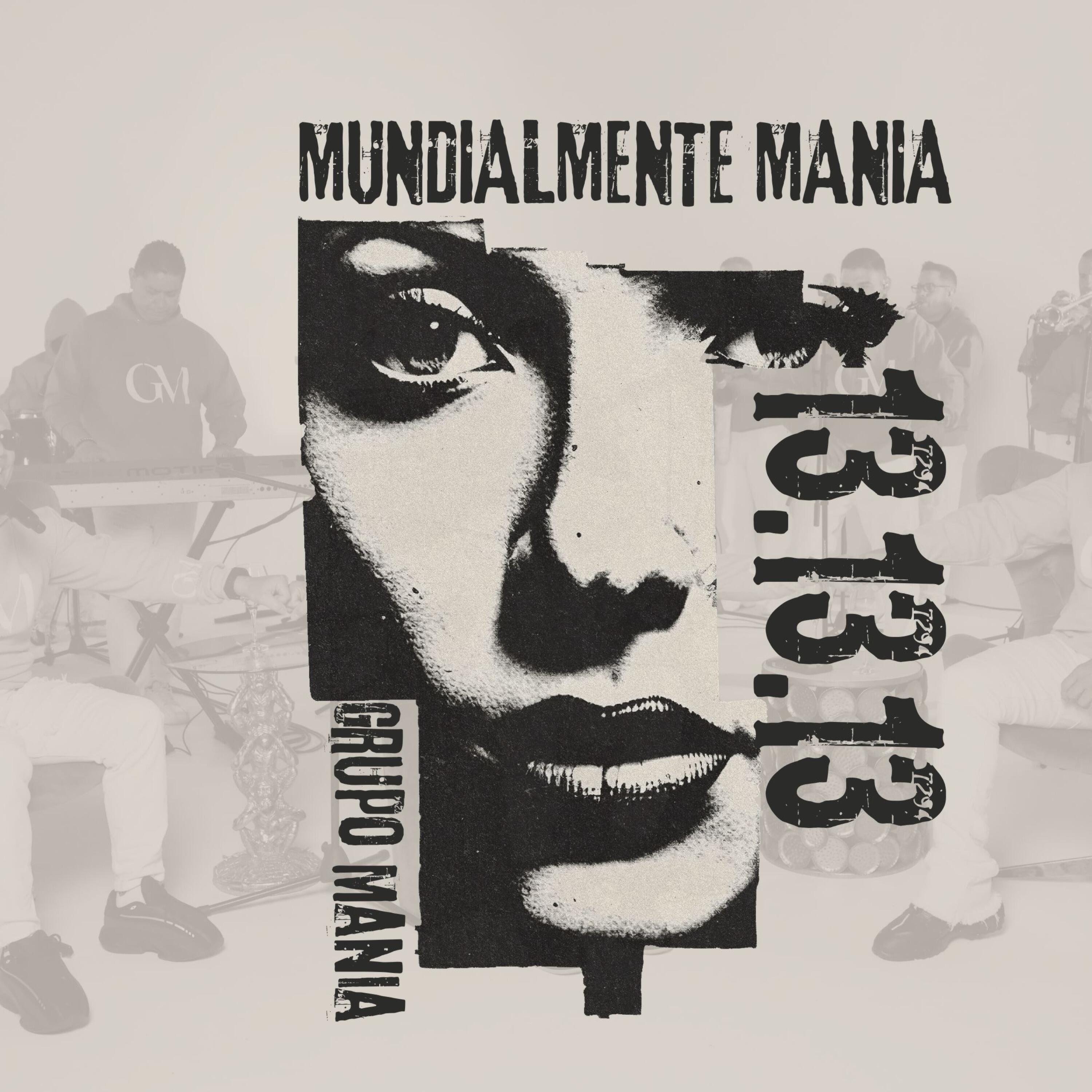 Релиз Mundialmente Mania 13.13.13