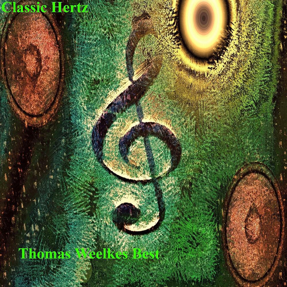 Релиз Thomas Weelkes Best