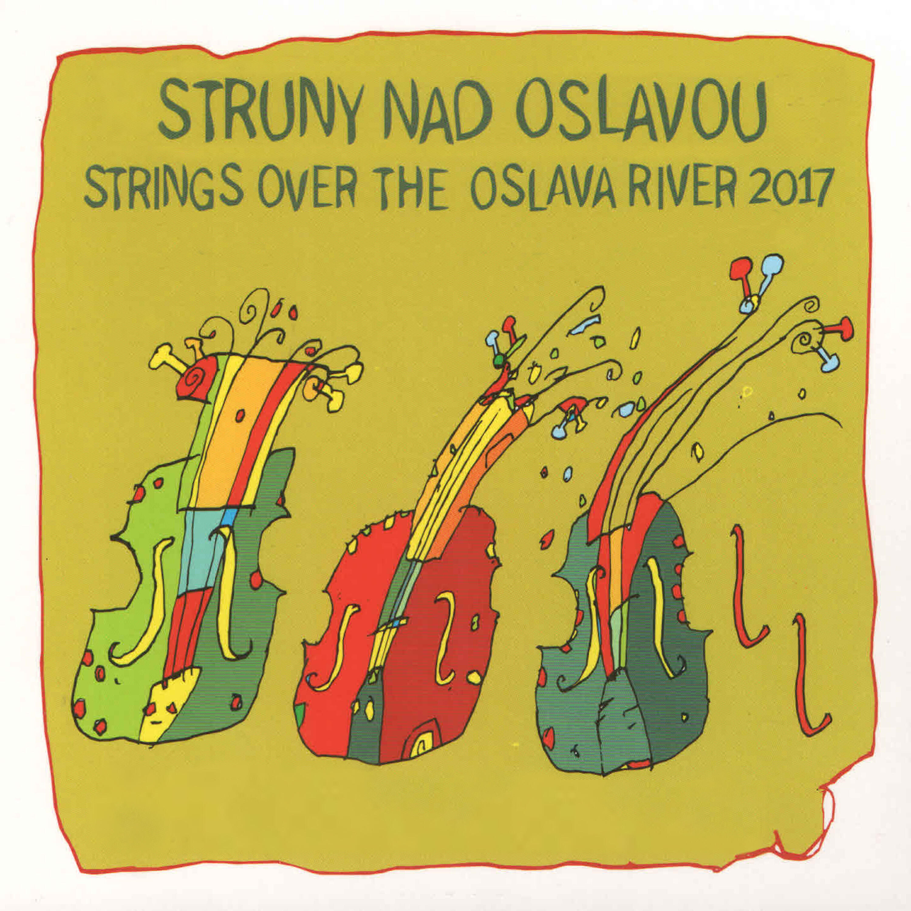 Релиз Strings over the Oslava River 2017 (Live)