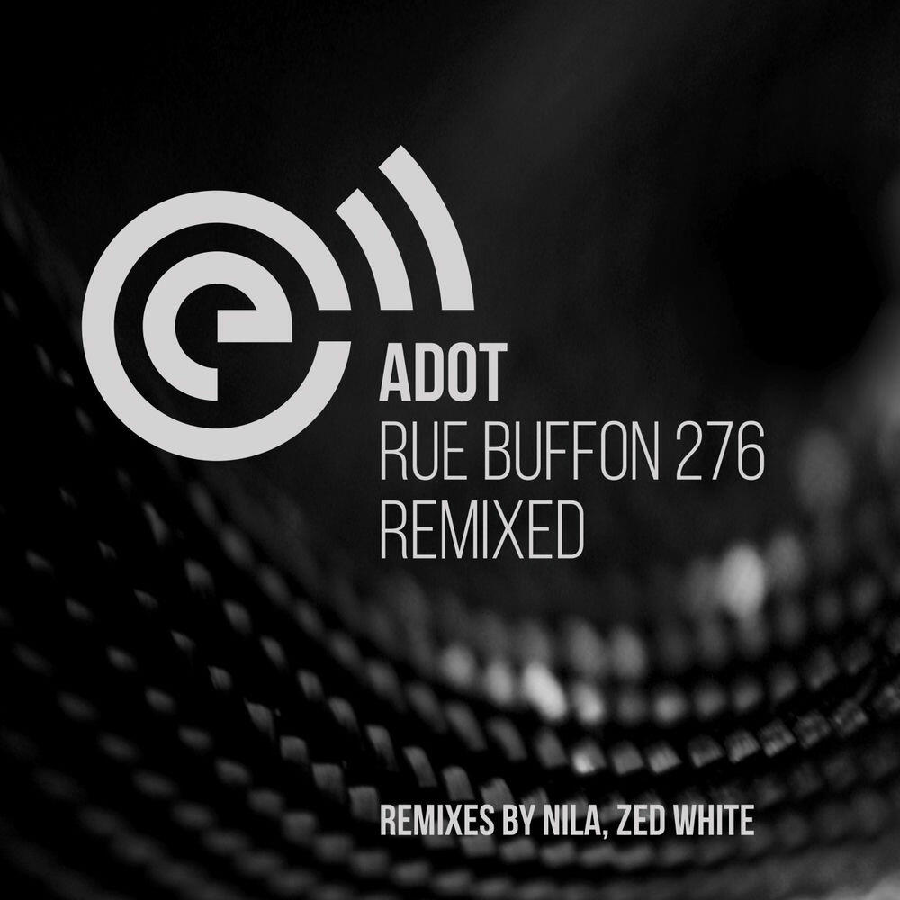 Релиз Rue Buffon 276 (Remixes)