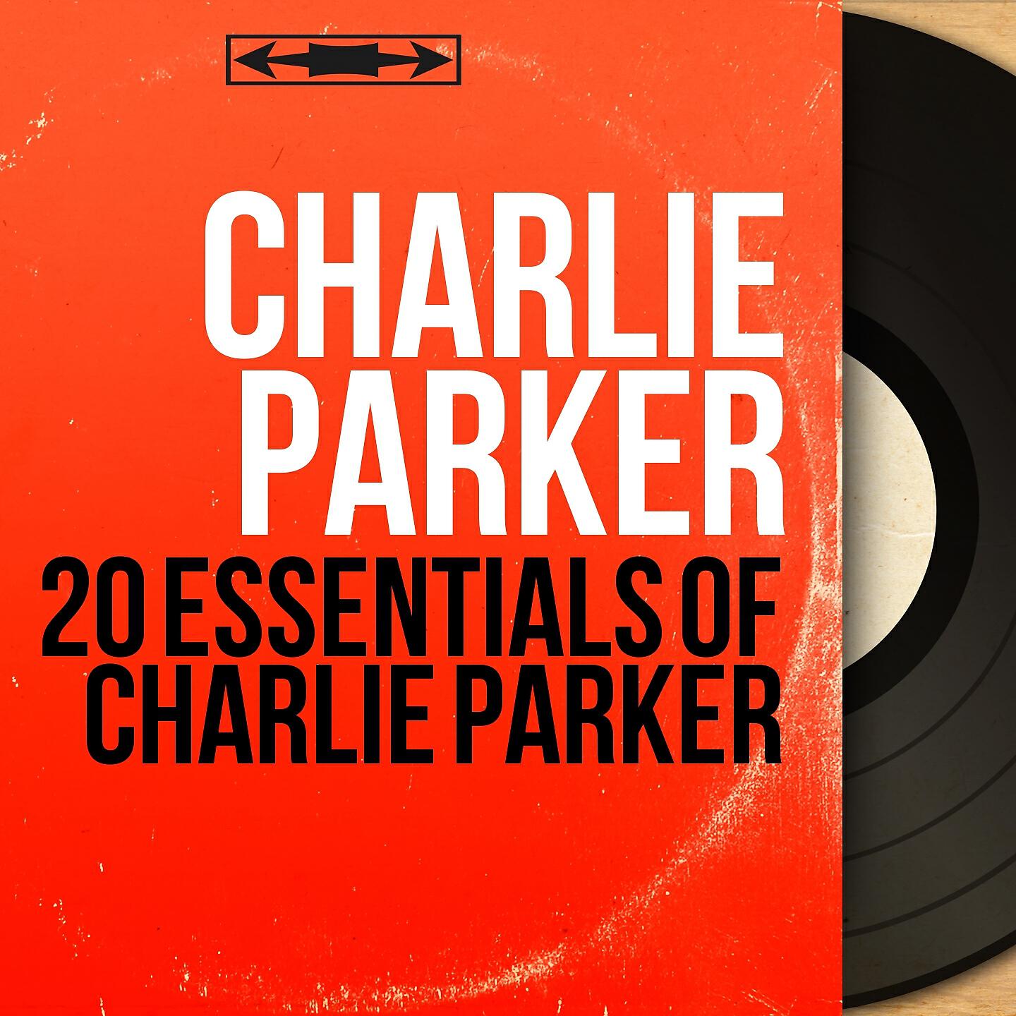 Релиз 20 Essentials of Charlie Parker