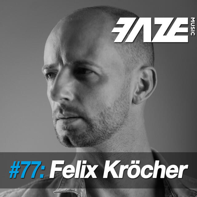 Релиз Faze #77: Felix Kröcher