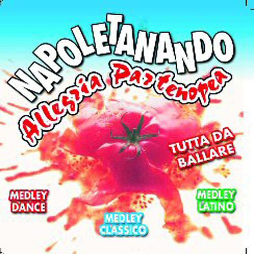 Релиз Napoletanando: Allegria partenopea
