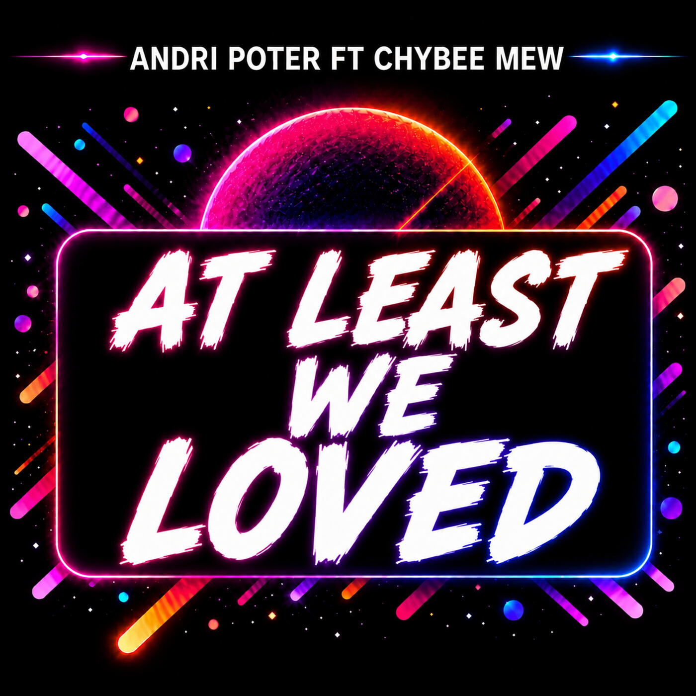 Релиз At Least We Loved