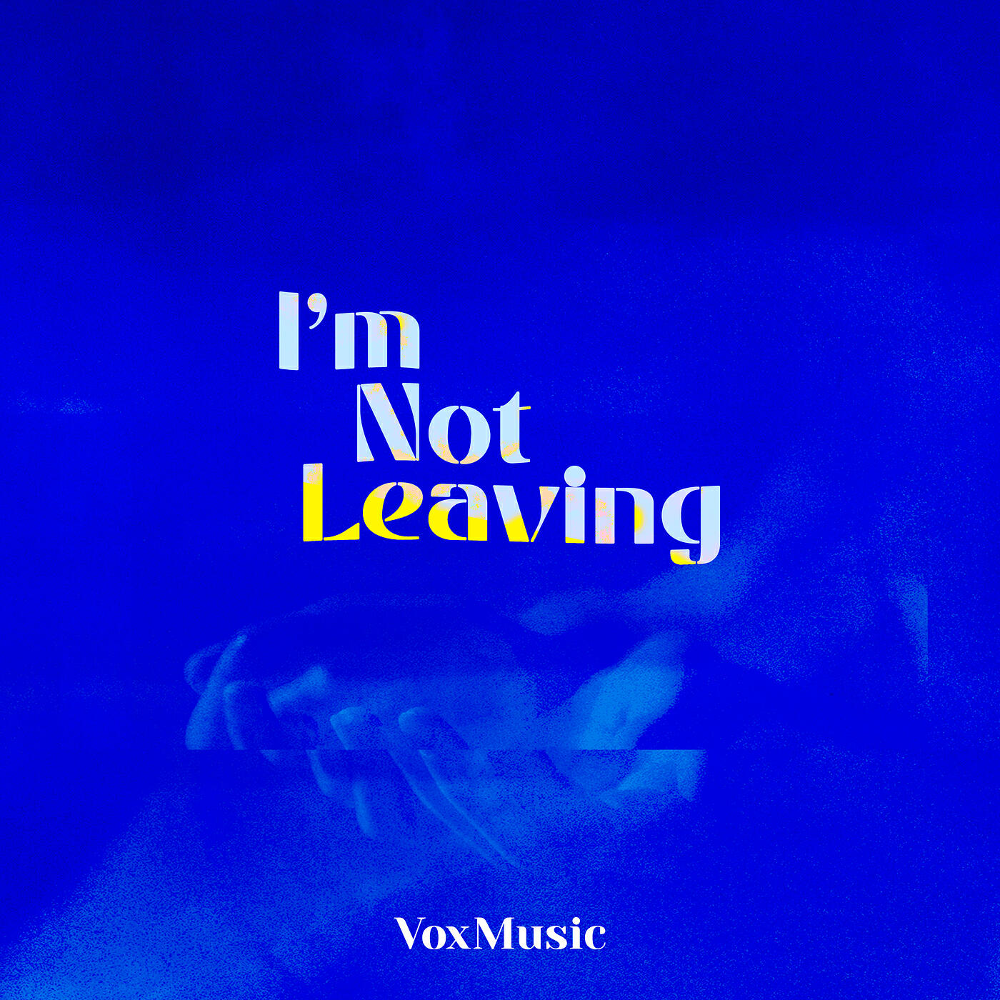 Релиз I'm Not Leaving (Live)