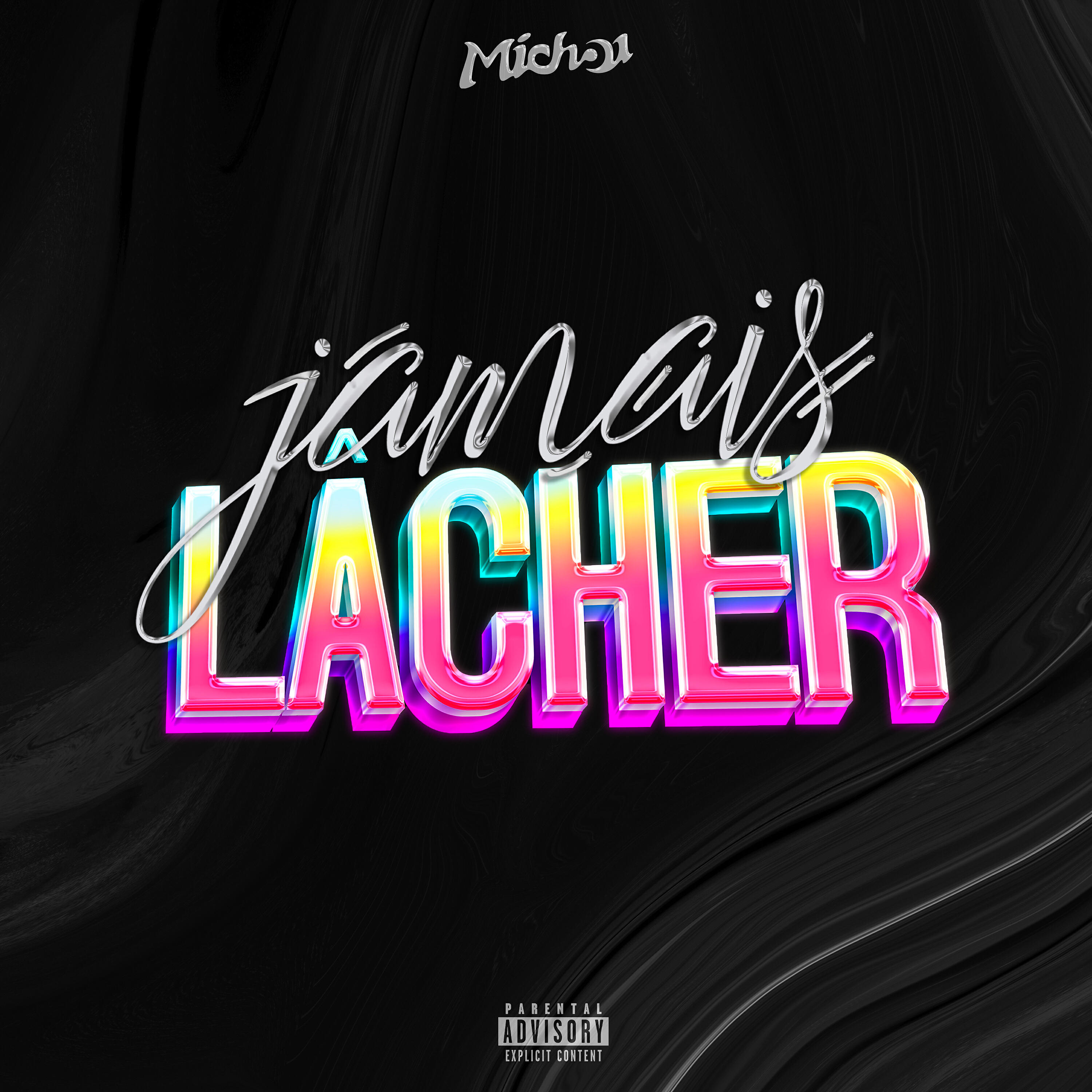 Релиз Jamais lâcher