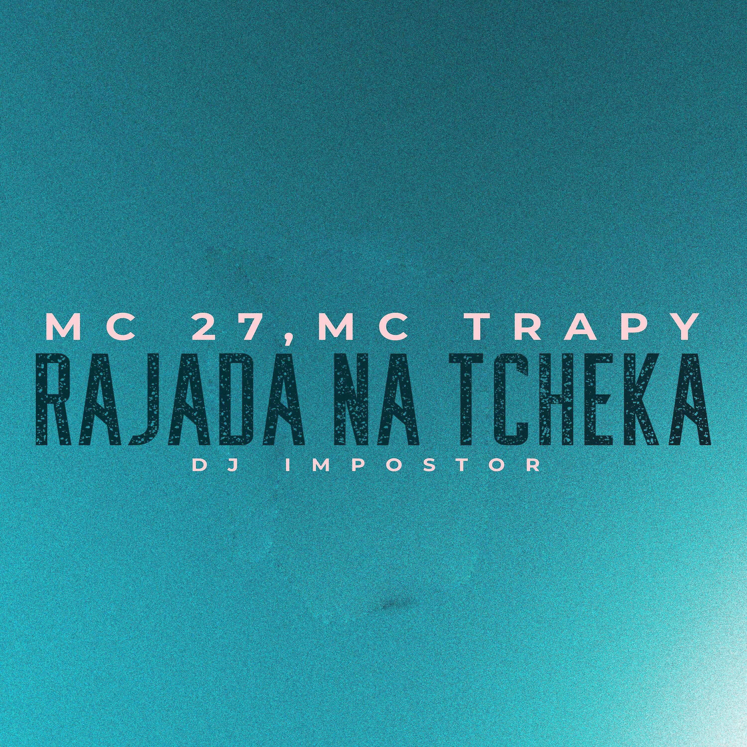 Релиз Rajada na Tcheka