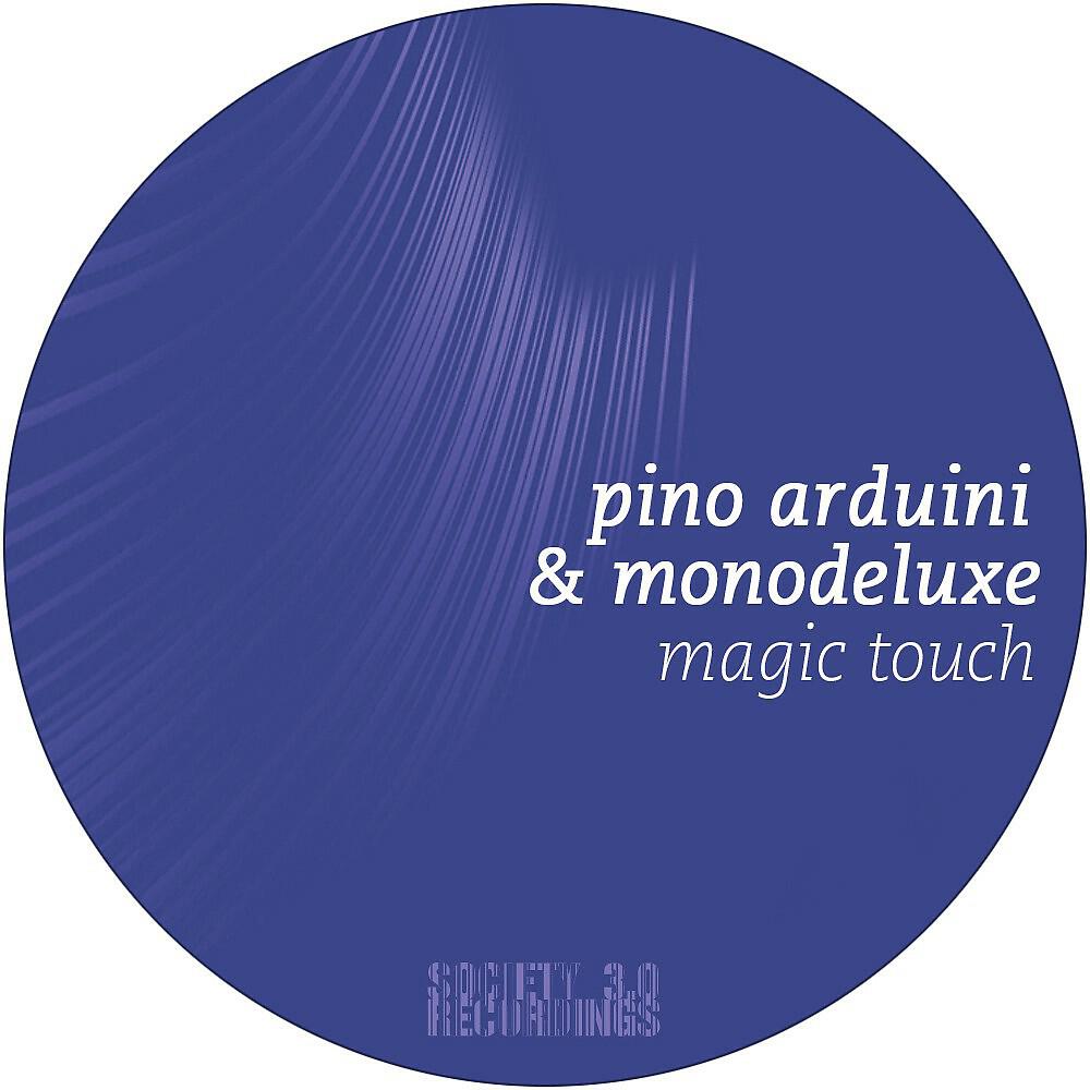 Monodeluxe & Pino Arduini
